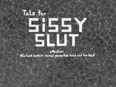 TALE for SISSY SLUT